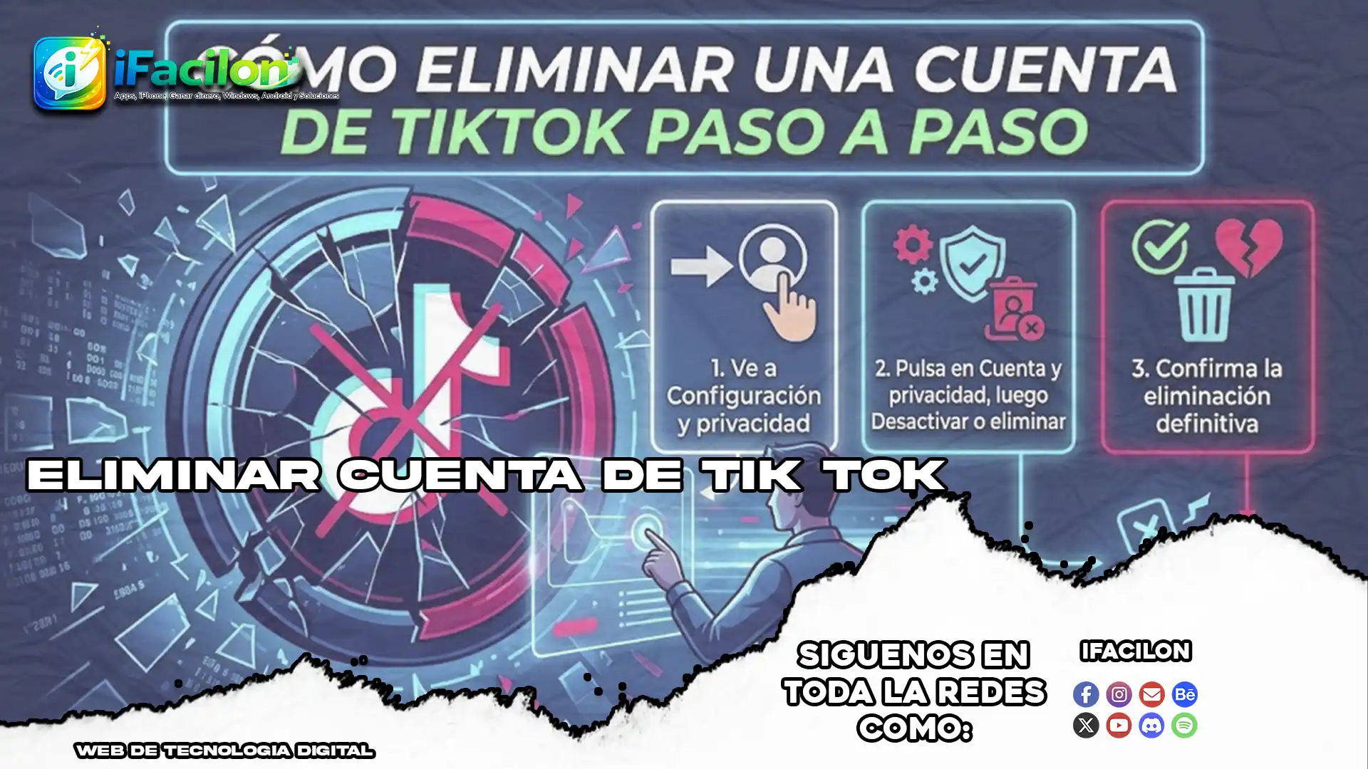 Cómo eliminar tu TikTok sin complicarte