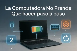 La computadora no prende: qué hacer paso a paso