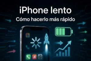 iPhone lento: cómo hacerlo más rápido