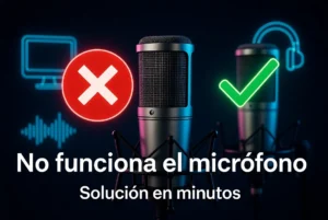 No funciona el micrófono: solución en minutos